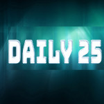 Daily 25