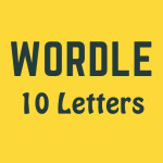 Wordle 10 Letters